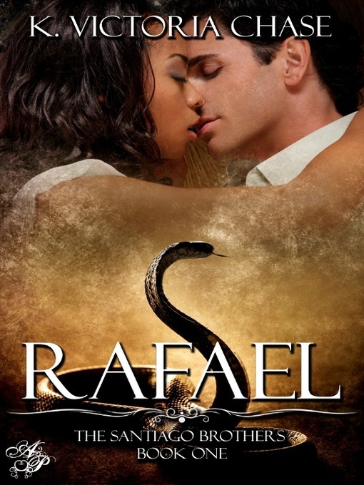 Title details for Rafael by K. Victoria Chase - Available